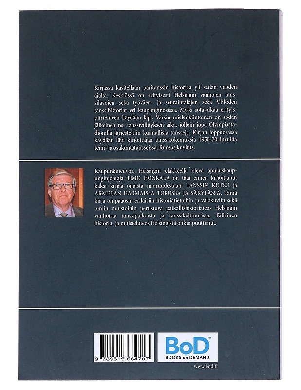 100v stadin jortsuja ja tanssimestoja : historian kertomaa ja tanssimuistoja vv 1950-70 - Timo Honkala - Elämäkerrat ja muistelmat - 10105519624 - 1