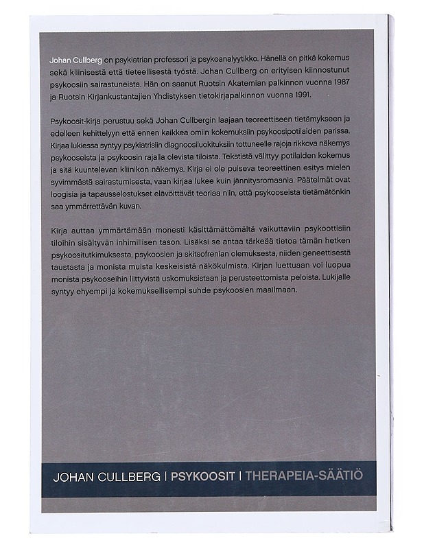 Psykoosit : Kokoava näkökulma - Cullberg, Johan - Tietokirjat ja oppaat - 10105519629 - 1
