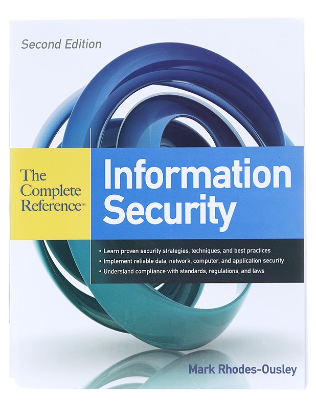 Information security : the complete reference, second edition - Rhodes-Ousley Mark - Tietokirjat - 10105519630 - 0