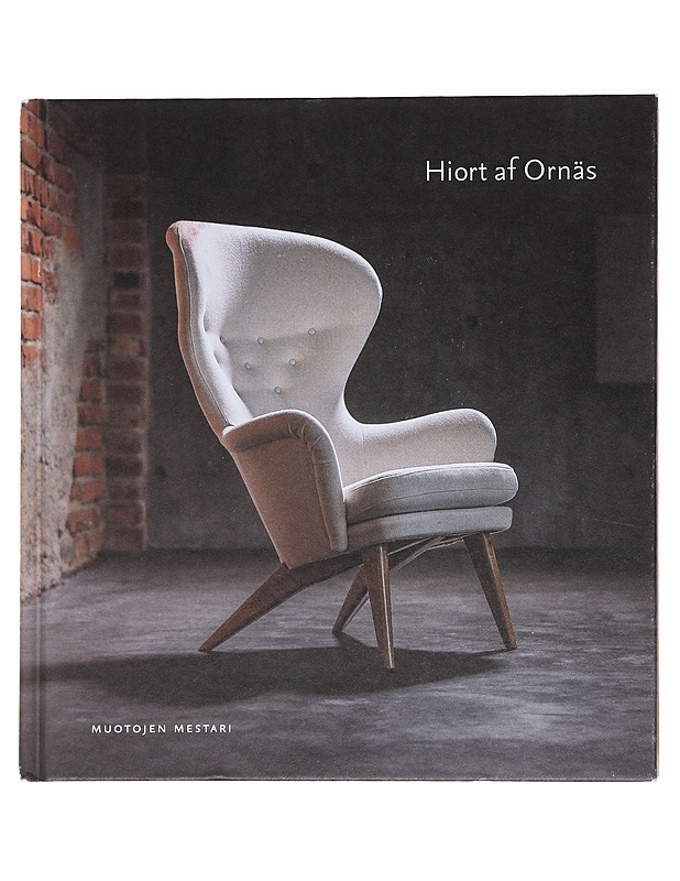 Hiort af Ornäs : muotojen mestari - Huusko, Anna-Kaisa - Historiakirjat - 10105519631 - 0