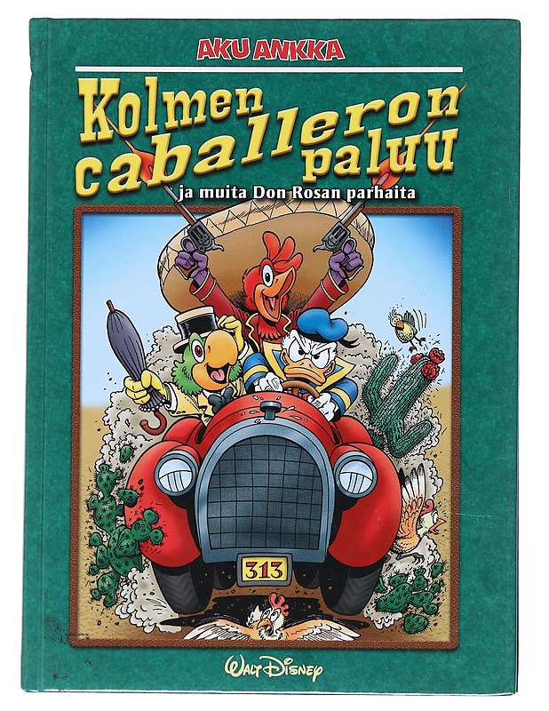 Kolmen caballeron paluu ja muita Don Rosan parhaita - Rosa, Don - Sarjakuvat - 10105519640 - 0