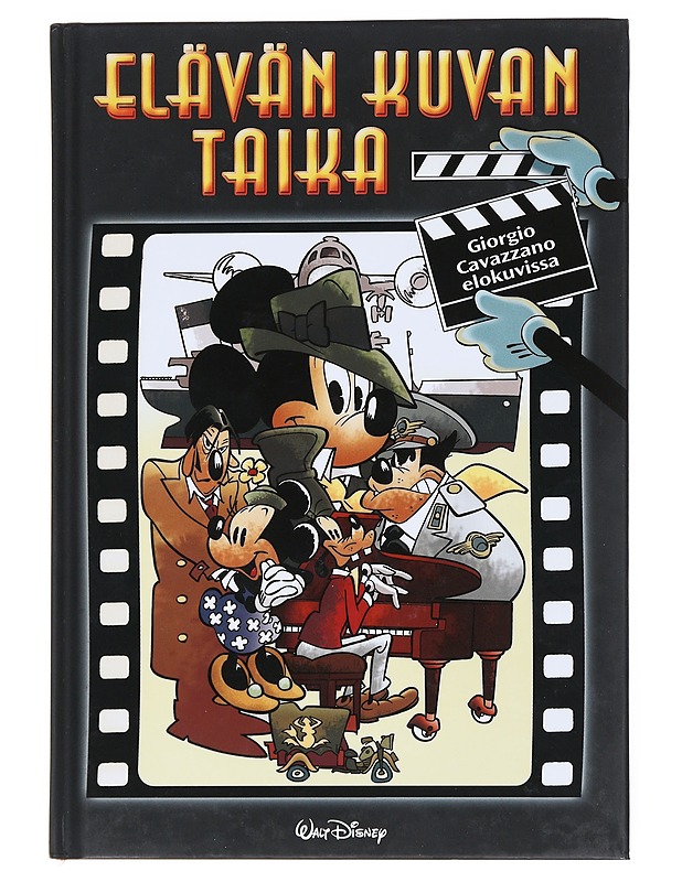 Elävän kuvan taika - Cavazzano, Giorgio - Sarjakuvat - 10105519657 - 0