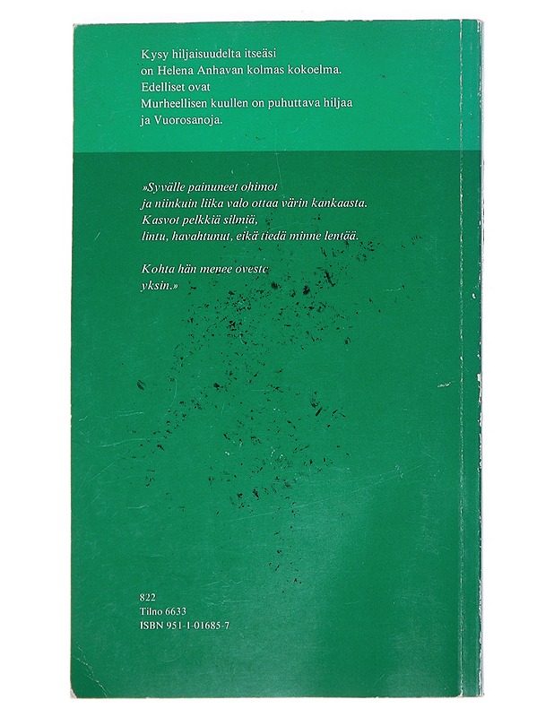 Kysy hiljaisuudelta itseäsi - Helena Anhava - Runot ja näytelmät - 10105519675 - 1