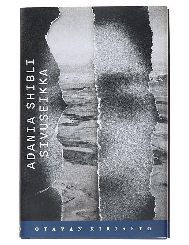 Sivuseikka - Shibli, Adania - Romaanit ja novellit - 10105519681 - 0