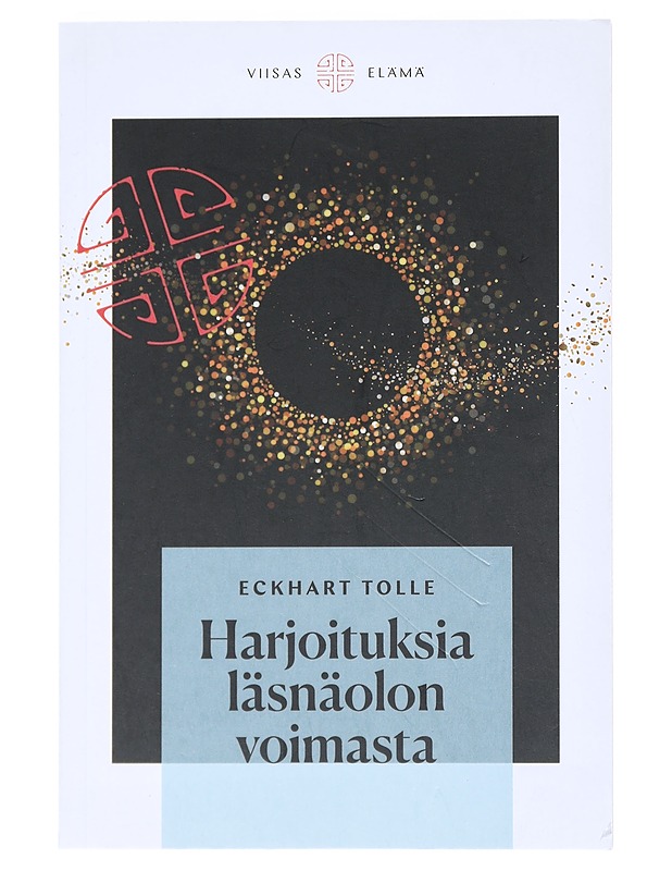Harjoituksia läsnäolon voimasta - Tolle, Eckhart - Tietokirjat ja oppaat - 10105519683 - 0