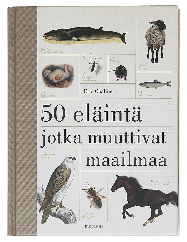 50 eläintä, jotka muuttivat maailmaa - Chaline, Eric - Historiakirjat - 10105519695 - 0