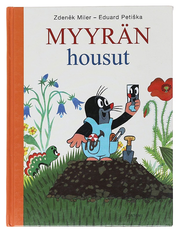 Myyrän housut - Miler, Zdenék - Tietokirjat ja oppaat - 10105519707 - 0