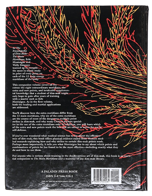 The encyclopedia of Dim-Mak : The extra meridians, points, and more - Montaigue, Erle - Tietokirjat ja oppaat - 10105519713 - 1