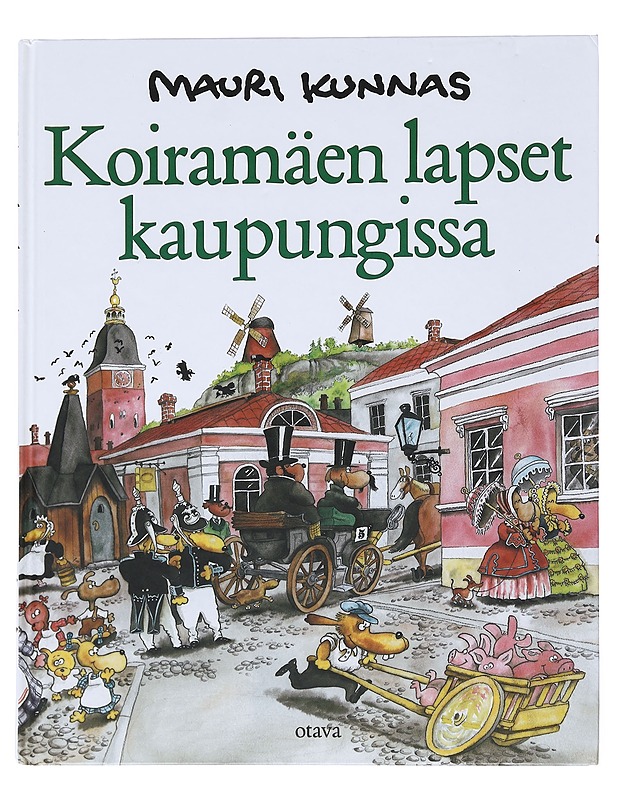 Koiramäen lapset kaupungissa - Mauri Kunnas - Lastenkirjat - 10105519727 - 0