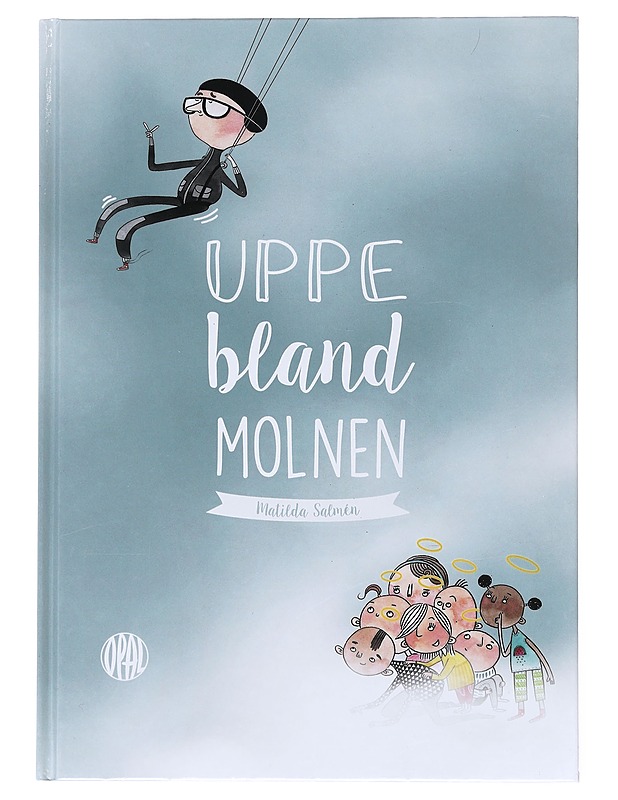 Uppe bland molnen - Matilda Salmén - Lastenkirjat - 10105519781 - 0