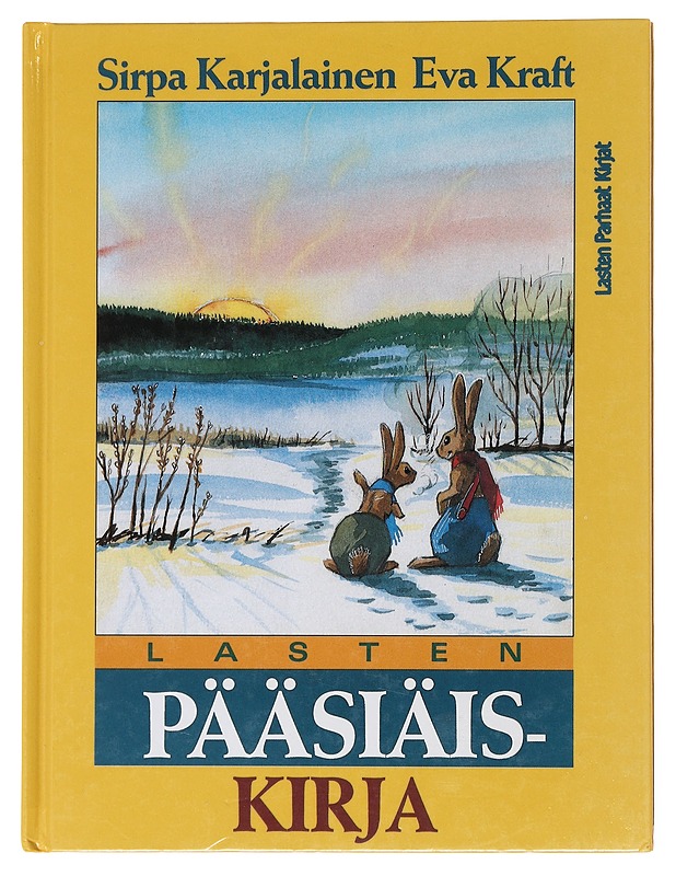 Lasten pääsiäiskirja - Sirpa Karjalainen, Eva Kraft - Lastenkirjat - 10105519786 - 0