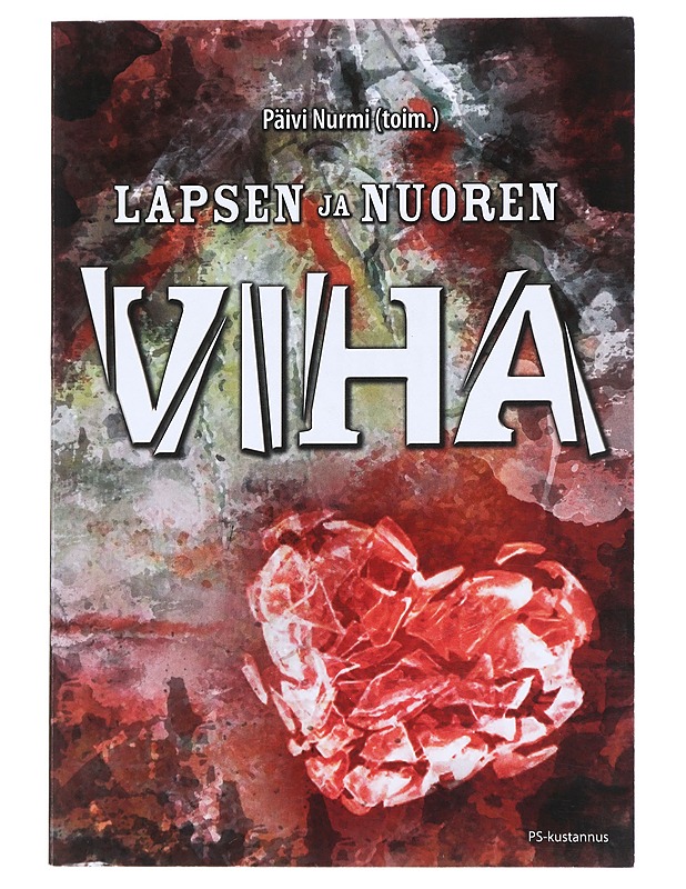 Lapsen ja nuoren viha - Schulman, Marja - Tietokirjat ja oppaat - 10105519795 - 0