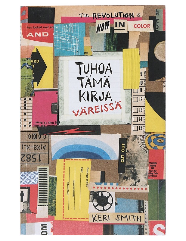 Tuhoa tämä kirja väreissä - Smith, Keri - Lastenkirjat - 10105519837 - 0