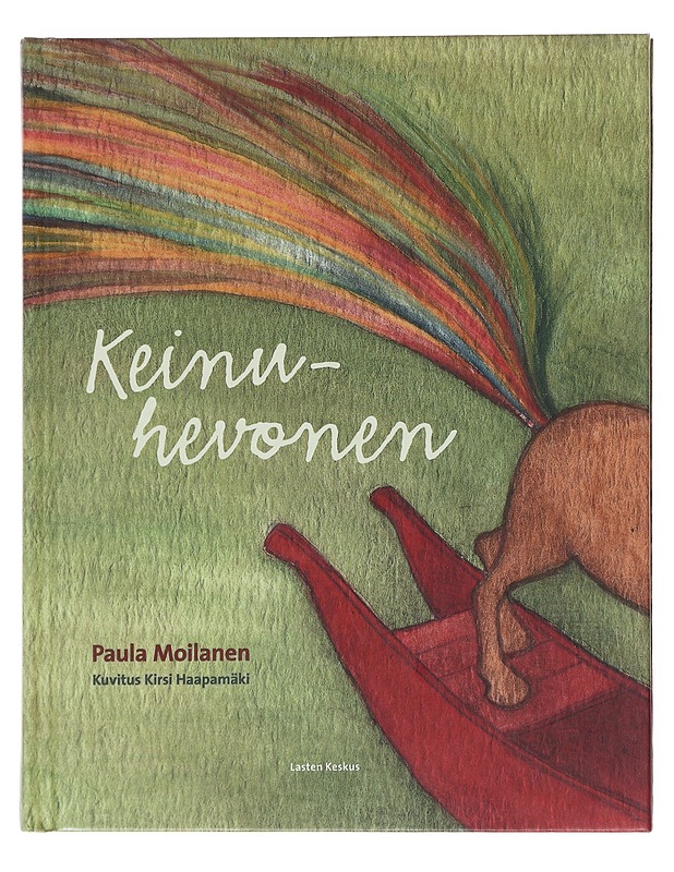 Keinuhevonen - Moilanen, Paula - Lastenkirjat - 10105519845 - 0