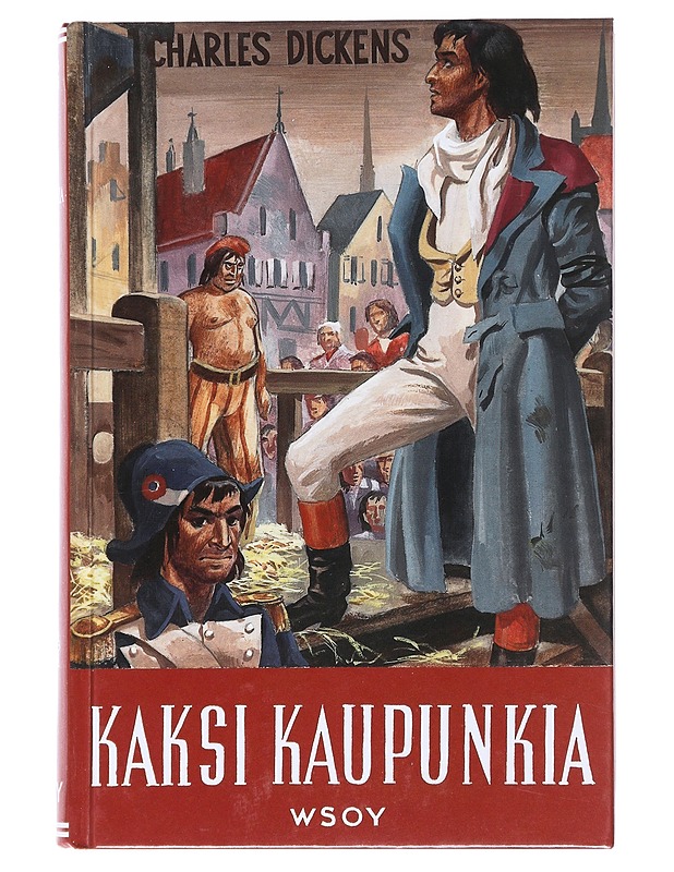 Kaksi kaupunkia - Dickens, Charles - Romaanit ja novellit - 10105519880 - 0