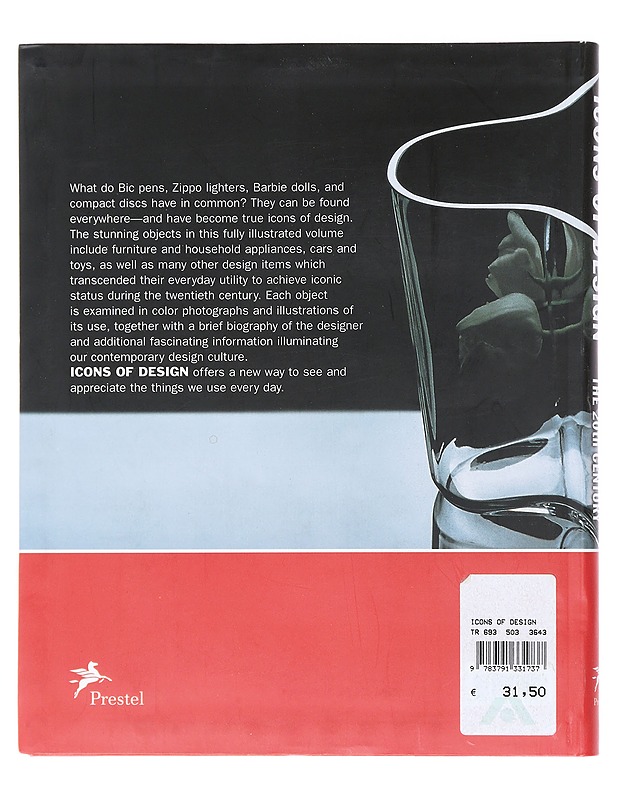 Icons of design : The 20th century - Foreword by Reyer Kras ; Editorial Committee: Volker Albus, Reyer Kras, Jonathan M. Woodham ; with contributions from: Volker Albus...[ja muita - Historiakirjat - 10105519888 - 1