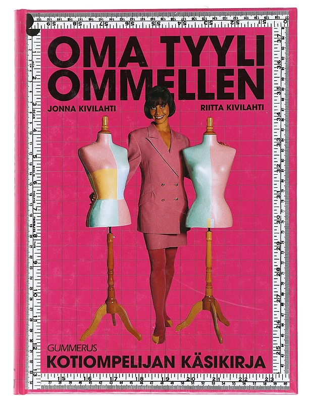 Oma tyyli ommellen - Kivilahti, Jonna - Tietokirjat ja oppaat - 10105519894 - 0