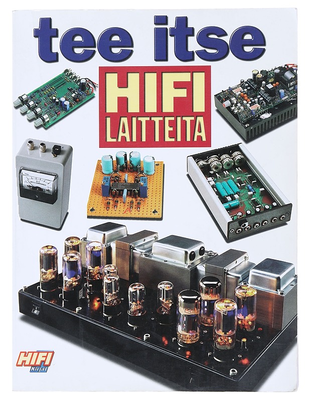 Tee itse hifilaitteita - Backman, Juha - Tietokirjat ja oppaat - 10105519936 - 0