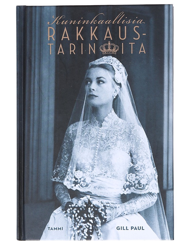 Kuninkaallisia rakkaustarinoita - Paul, Gill - Elämäkerrat ja muistelmat - 10105519939 - 0