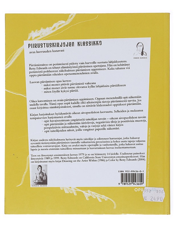 Luovan piirtämisen opas : käytä oikeaa aivopuoliskoasi - Edwards, Betty - Tietokirjat ja oppaat - 10105519989 - 1