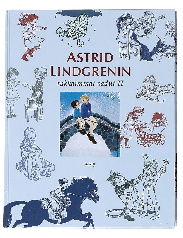Astrid Lindgrenin rakkaimmat sadut. II - Lindgren, Astrid - Lastenkirjat - 10105519993 - 0