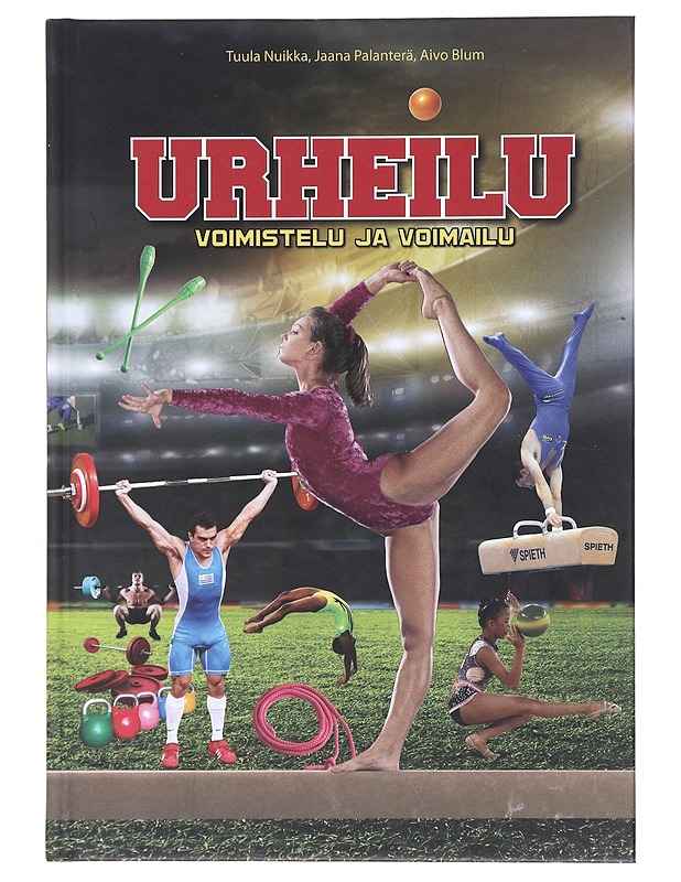 Voimistelu ja voimailu - Palanterä, Jaana - Tietokirjat ja oppaat - 10105520022 - 0