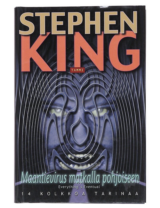 Maantievirus matkalla pohjoiseen : 14 kolkkoa tarinaa - King, Stephen - Romaanit ja novellit - 10105520062 - 0