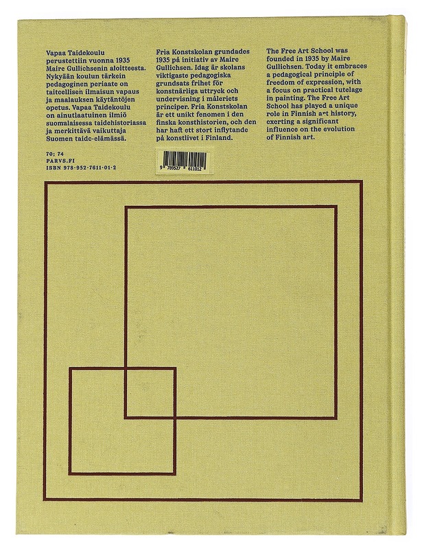 Vapaa Taidekoulu : taidemaalauksen opetusta 90 vuotta - Tuukkanen, Pirkko - Elämäkerrat ja muistelmat - 10105520079 - 1