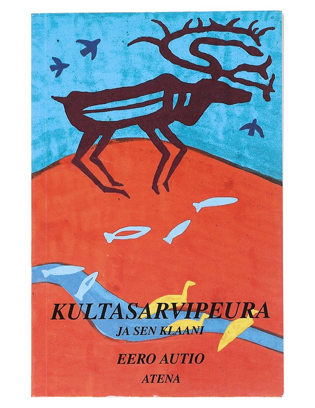 Kultasarvipeura ja sen klaani - Eero Autio  - Tietokirjat ja oppaat - 10105520094 - 0