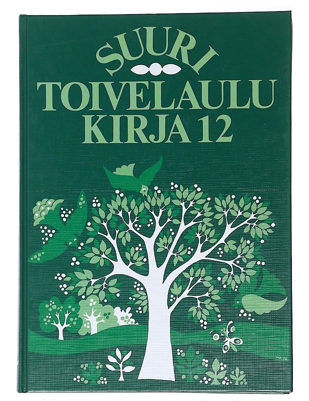Suuri toivelaulukirja. 12 - toim. Heikki Uusitalo - Musiikki- ja elokuvakirjat - 10105520092 - 0