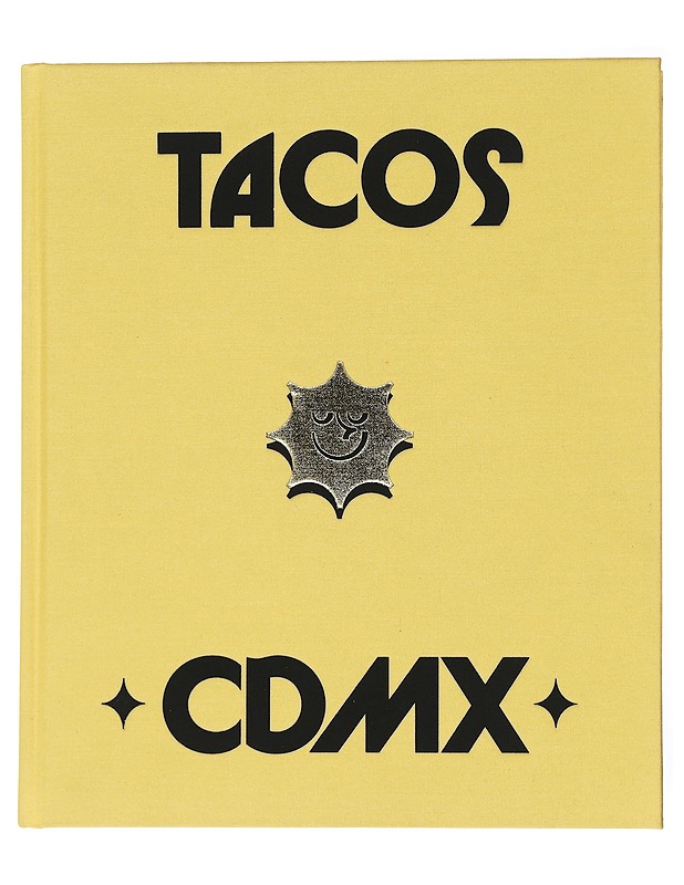 Tacos, CDMX- Pedro Reyes - Matkaoppaat ja sanakirjat - 10105520103 - 0