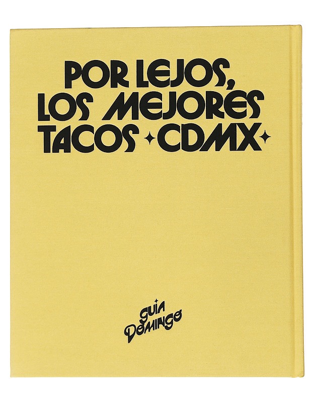 Tacos, CDMX- Pedro Reyes - Matkaoppaat ja sanakirjat - 10105520103 - 1