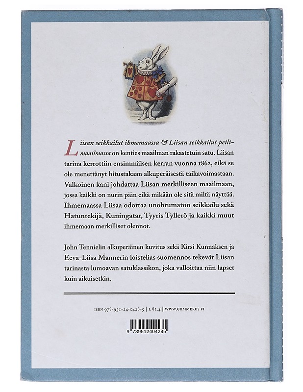 Liisan seikkailut ihmemaassa : Liisan seikkailut peilimaailmassa - Carroll, Lewis - Lastenkirjat - 10105520120 - 1