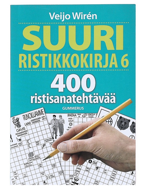Suuri ristikkokirja 6 : 400 ristisanatehtävää - Wirén, Veijo - Tietokirjat ja oppaat - 10105520125 - 0
