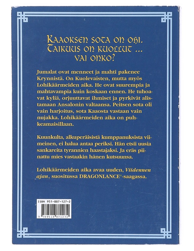 Dragonlance; Viides Aika: Lohikäärmeiden aika - Rabe, Jean - Romaanit ja novellit - 10105520175 - 1