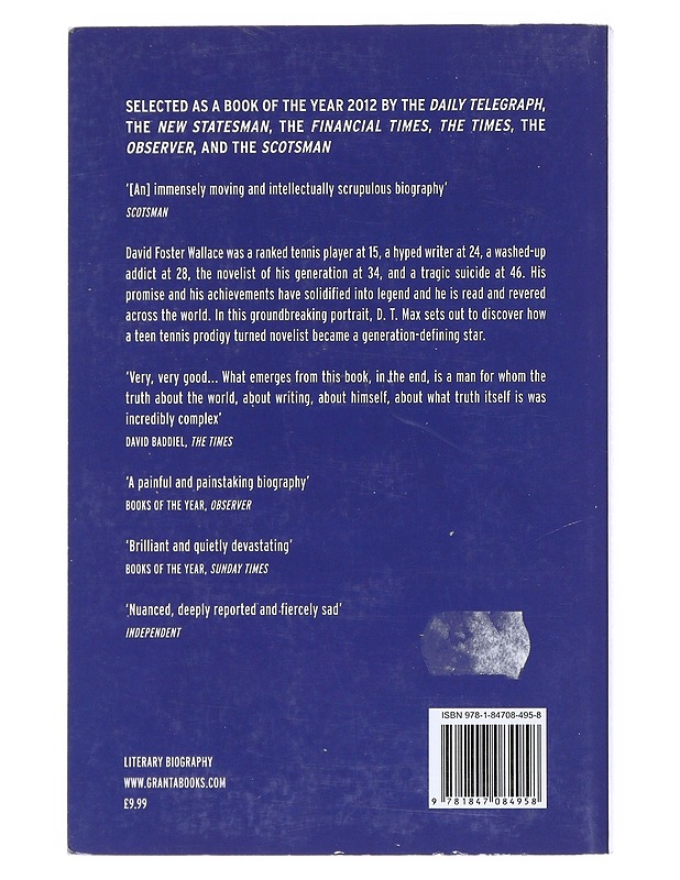 Every love story is a ghost story : a life of David Foster Wallace - D.T. Max - Elämäkerrat ja muistelmat - 10105520206 - 1