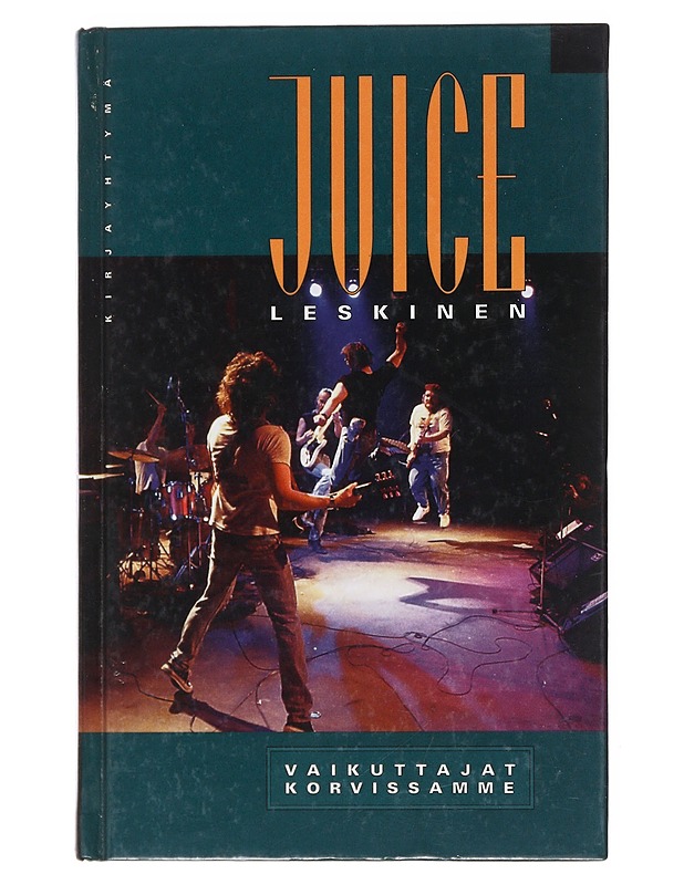Vaikuttajat korvissamme - Leskinen, Juice - Elämäkerrat ja muistelmat - 10105520214 - 0
