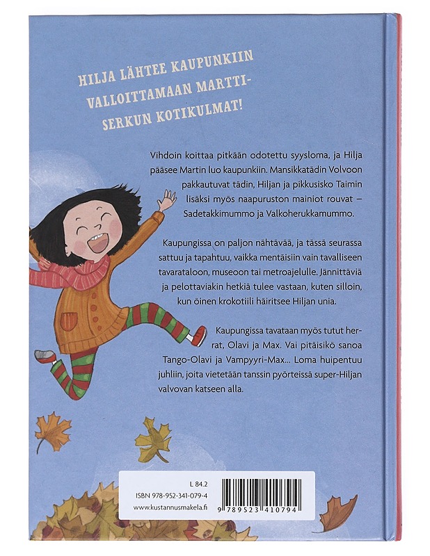 Seikkailu kutsuu, Hilja - Viherjuuri, Heidi - Lastenkirjat - 10105520224 - 1