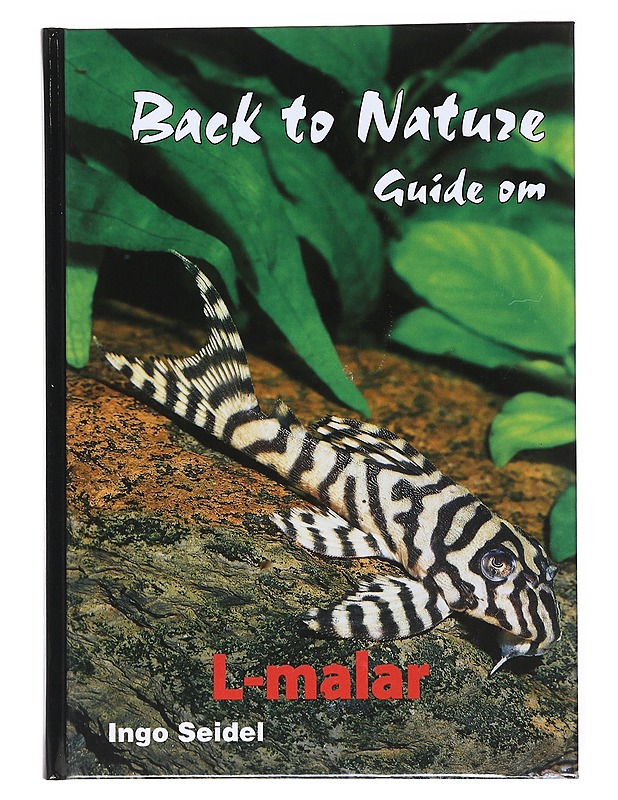 Back to Nature: Guide om L-malar - Ingo Seidel - Tietokirjat ja oppaat - 10105520254 - 0
