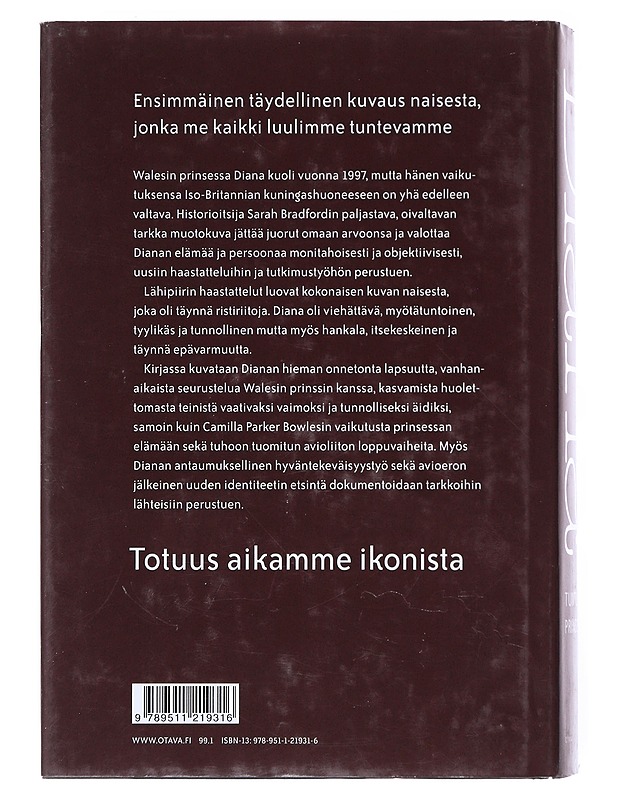 Diana : tuntematon prinsessa - Bradford, Sarah - Elämäkerrat ja muistelmat - 10105520255 - 1