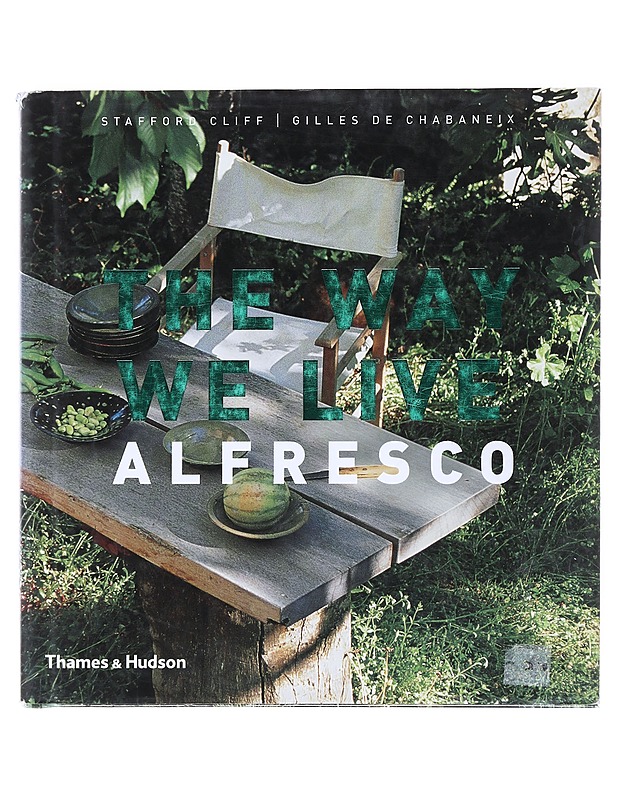 The Way We Live Alfresco - Stafford Cliff - Harrastekirjat - 10105520273 - 0