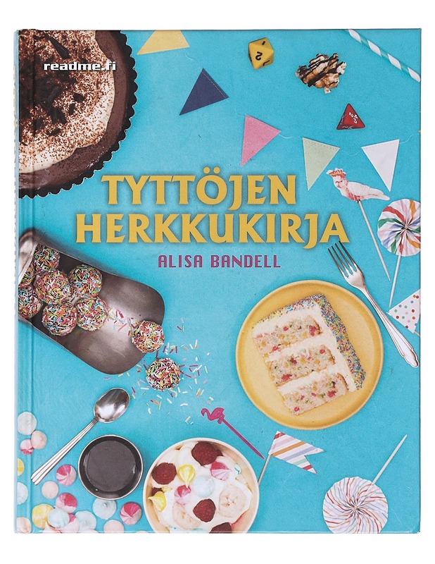 Tyttöjen herkkukirja - Bandell, Alisa - Lastenkirjat - 10105520268 - 0