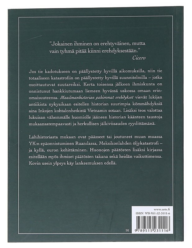 Maailmanhistorian pahimmat erehdykset ja ihmiset niiden takana - Whitelaw, Ian - Historiakirjat - 10105520271 - 1