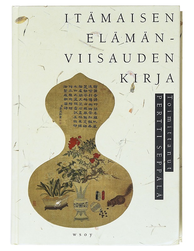 Itämaisen elämänviisauden kirja - Karttunen, Klaus - Runot ja näytelmät - 10105520278 - 0