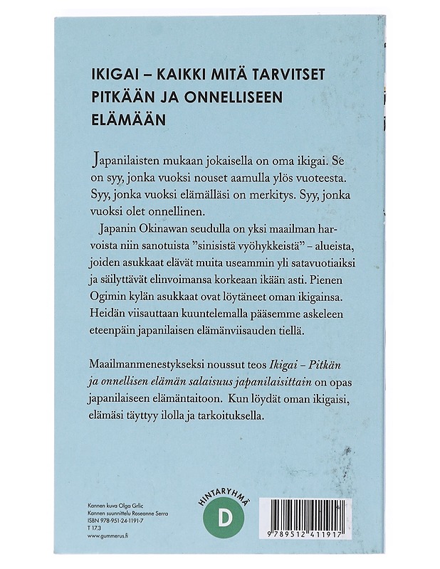 Ikigai : pitkän ja onnellisen elämän salaisuus japanilaisittain - García, Héctor - Tietokirjat ja oppaat - 10105520306 - 1