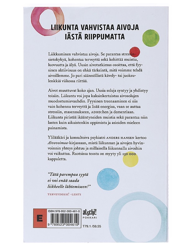 Aivovoimaa : näin vahvistat aivojasi liikunnalla - Hansen, Anders - Tietokirjat ja oppaat - 10105520333 - 1