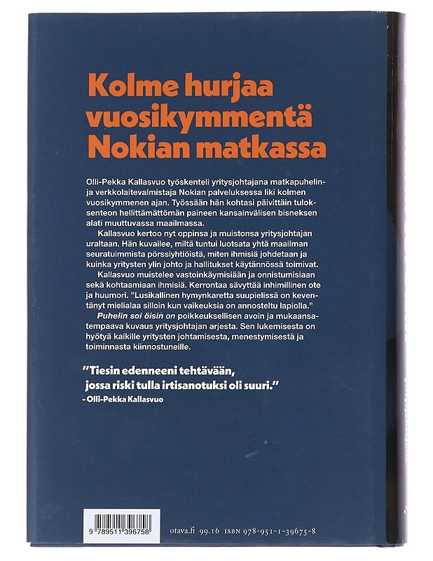 Puhelin soi öisin : mitä opin globaalina yritysjohtajana - Kallasvuo, Olli-Pekka - Elämäkerrat ja muistelmat - 10105520421 - 1