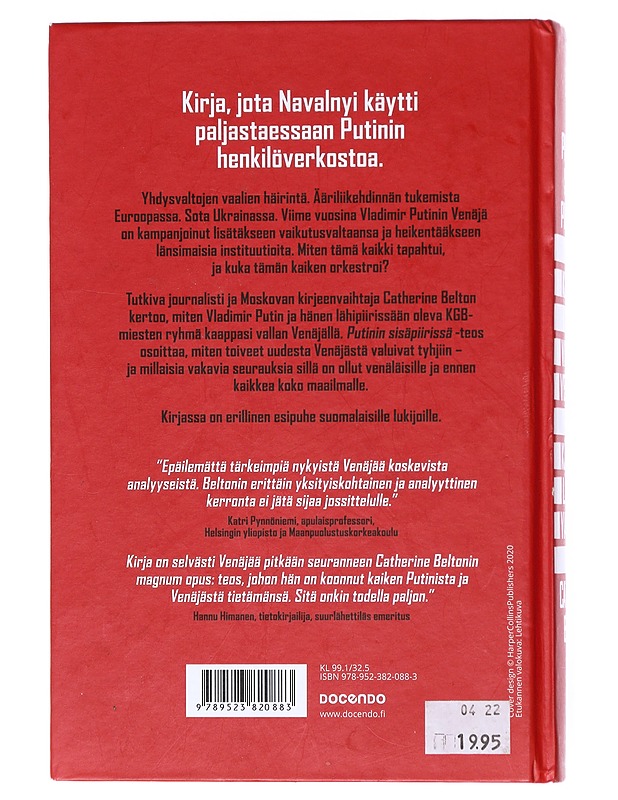 Putinin sisäpiirissä : kuinka KGB valtasi Venäjän ja kääntyi länttä vastaan - Belton, Catherine - Elämäkerrat ja muistelmat - 10105520435 - 1