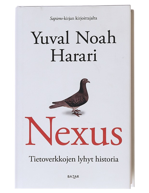 Nexus : tietoverkkojen lyhyt historia - Harari, Yuval Noah - Historiakirjat - 10105520441 - 0