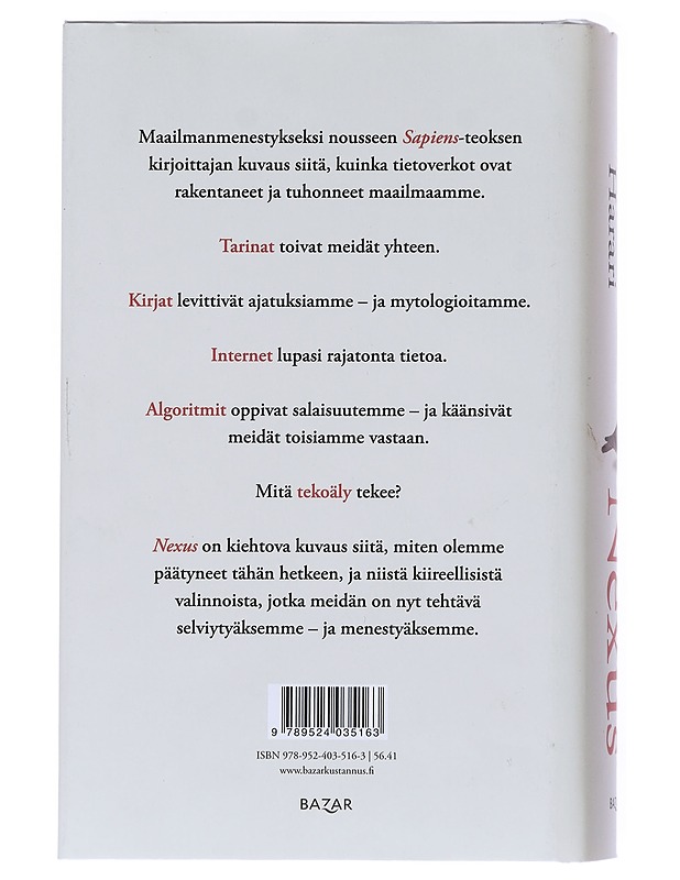 Nexus : tietoverkkojen lyhyt historia - Harari, Yuval Noah - Historiakirjat - 10105520441 - 1